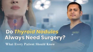 Do Thyroid Nodules Always Need Surgery?