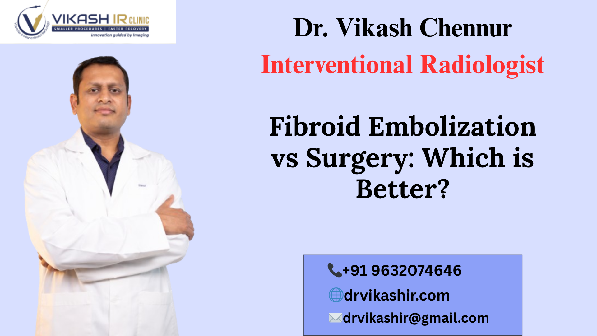 Fibroid Embolization vs Surgery: Which is Better?